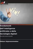 Fondamenti dell'intelligenza artificiale e delle tecnologie digitali (Italian Edition) 6209661734 Book Cover