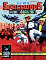 The New Spaceways Comic Annual 1542401410 Book Cover