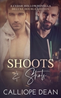 Shoots & Shots: A Cedar Hollow Novella Deluxe Edition (Cedar Hollow Novellas) B0FGWGJZVZ Book Cover