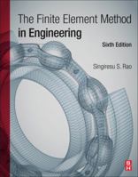 The Finite Element Method in Engineering 0080334199 Book Cover