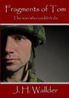 Fragments of Tom 1326289292 Book Cover