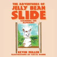 The Adventures of Jelly Bean Slide 1642983101 Book Cover