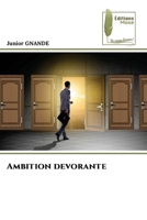 Ambition devorante (French Edition) 6207813685 Book Cover