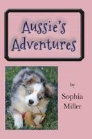 Aussie's Adventures 1945033053 Book Cover