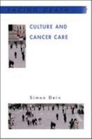 Culture and Cancer Care (Facing Death) 0335214584 Book Cover