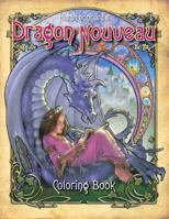 Dragon Nouveau Coloring Book 097635554X Book Cover