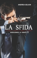 La sfida (Italian Edition) B0F9WKFDG7 Book Cover