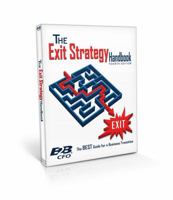 The Exit Strategy Handbook: The BEST Guide for a Business Transition 0988693240 Book Cover