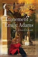 Atonement for Emily Adams 1941103014 Book Cover