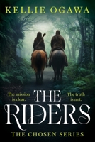 The Riders (Chosen) 1923589067 Book Cover