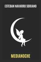 MEDIANOCHE B0BW31GW82 Book Cover