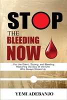 Stop the Bleeding Now B0FCDCSDGZ Book Cover