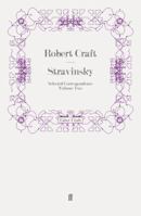 Stravinsky: Selected Correspondence Volume 2 0571247504 Book Cover