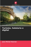 Turismo, hotelaria e digital 6206113426 Book Cover