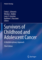 Survivors Of Childhood And Adolescent Cancer A Multidisciplinary Approach 3319164341 Book Cover