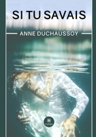 Si tu savais B09RQG6ZW1 Book Cover