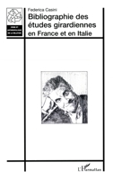 Bibliographie des études girardiennes 2747559777 Book Cover
