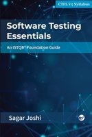 Software Testing Essentials: An ISTQB® Foundation Guide B0DR25XDS7 Book Cover
