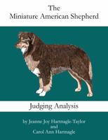 The Miniature American Shepherd Judging Analysis 1733674209 Book Cover