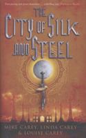 The City of Silk and Steel 1926851536 Book Cover