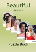 Beautiful woman puzzle.: Test your knowledge about famous women. B08PM8QZPC Book Cover