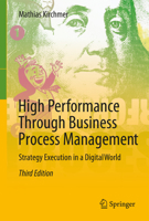 High Performance Through Business Process Management: Strategy Execution in a Digital World 3319846051 Book Cover