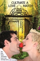 Cultivate A Love Match 0648352250 Book Cover