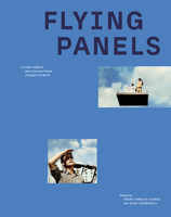 Flying Panels : How Concrete Panels&nbsp;Changed the World 3869225637 Book Cover