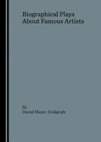 Biographical Plays about Famous Artists 1904303471 Book Cover