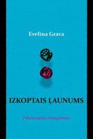 Izkoptais ļaunums: psihoterapijas rokasgramata 9934843005 Book Cover