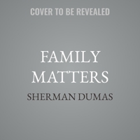 Family Matters: A Transformational Guide to Healing and Restoring the Most Important Relationships in Your Life B0GGM82CWH Book Cover