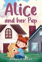 ALICE AND HER PUP 1964656311 Book Cover