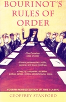 Bourinot's Rules of Order: A Manual on the Practices and Usages of the House of Commons of Canada and on the Procedure at Public Assemblies, Including Meetings of Shareholders 077108336X Book Cover