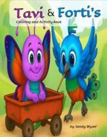 Tavi and Forti's Coloring and Activity Book (Forti and Friends) B0G5MRLXCF Book Cover