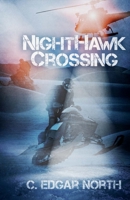 Nighthawk Crossing 0987678043 Book Cover