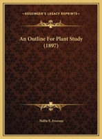 An Outline For Plant Study 1271281600 Book Cover