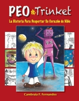 Peo  trinket: La Historia Para Despertar Su Corazón de Niño 1543994717 Book Cover