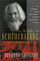 The Riddle of Scheherazade: And Other Amazing Puzzles 0156006065 Book Cover