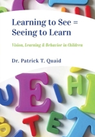 Learning to See = Seeing to Learn 1999059220 Book Cover