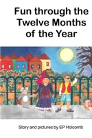 Fun through the Twelve Months of the Year B0DXTXRXFQ Book Cover