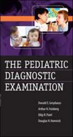 The Pediatric Diagnostic Examination 0071471766 Book Cover