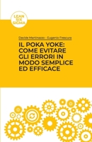 Il Poka Yoke: come evitare gli errori in modo semplice ed efficace B08MSKDFPB Book Cover