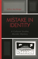 Mistake in Identity: A Cultural Studies Murder Mystery 075910865X Book Cover