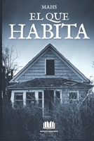 El que habita B0B1C1PMP2 Book Cover