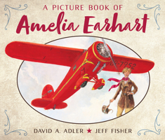 A Picture Book of Amelia Earhart 0823415171 Book Cover