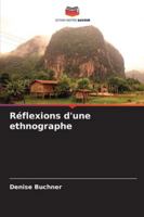 Réflexions d'une ethnographe (French Edition) 620895133X Book Cover