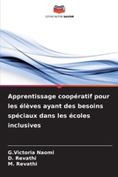 Apprentissage coopératif pour les élèves ayant des besoins spéciaux dans les écoles inclusives (French Edition) 6208958199 Book Cover