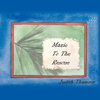 Mazie to the Rescue 1434386236 Book Cover