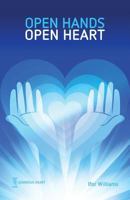 Open Hands Open Heart: Discovering God's Amazing Generosity 199972920X Book Cover