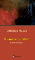 Niemals die Stadt 3746928486 Book Cover